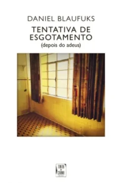 Tentativa de Esgotamento (Depois do Adeus)