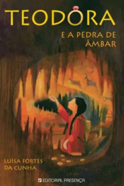 Teodora e a Pedra de Âmbar