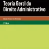 Teoria Geral do Direito Administrativo