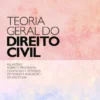 Teoria Geral do Direito Civil - Relatório sobre o programa, conteúdo e métodos de ensino e avaliação da disciplina