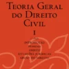 Teoria Geral do Direito Civil I - 2ª Edição