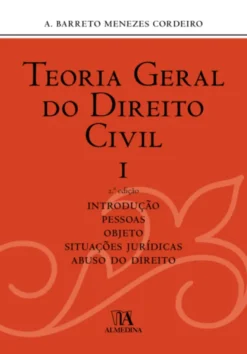 Teoria Geral do Direito Civil I - 2ª Edição