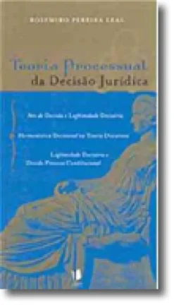 Teoria Processual da Decisão Jurídica