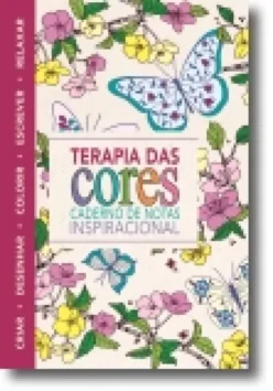 Terapia das Cores: caderno de notas inspiracional
