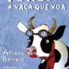 Teresa, A Vaca que Voa