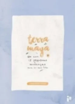 Terra Maya - Um Ano: 12 pequenas mudanças para ser mais feliz