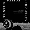 Textos de Fernando Pessoa sobre Arte