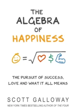The Algebra of Happiness