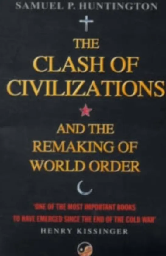The Clash Of Civilizations