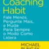 The Coaching Habit