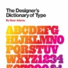 The Designer's Dictionary of Type