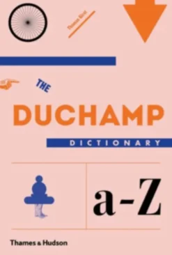 The Duchamp Dictionary