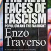 The New Faces of Fascism: Populism and the Far Right