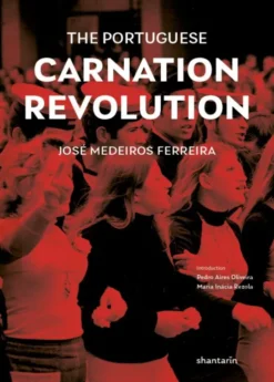 The Portuguese Carnation Revolution - Historical Essay
