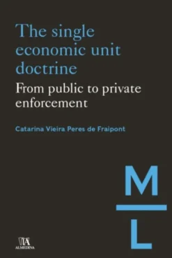 The single economic unit doctrine - From public to private enforcement
