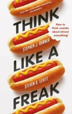 Think Like a Freak