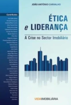 Ética e Liderança - A Crise no Sector Imobiliário