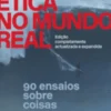Ética no Mundo Real
