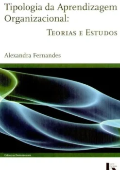 Tipologia da Aprendizagem Organizacional