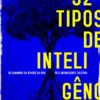 32 Tipos de Inteligência - Os caminhos da árvore da vida pelo inconsciente coletivo