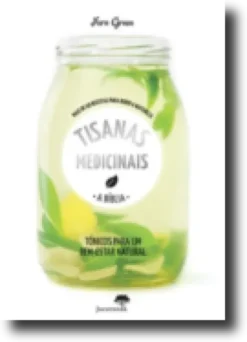 Tisanas Medicinais - A Bíblia