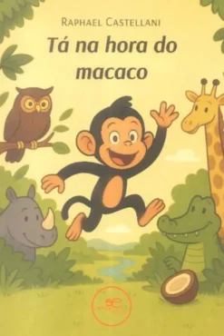 Tá na Hora do Macaco
