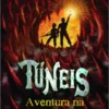 Túneis - Aventura na Planície Assombrada - Livro 2