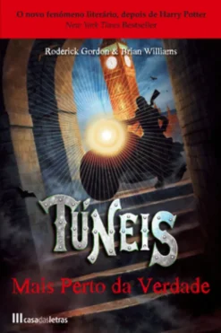 Túneis - Mais Perto da Verdade - Livro 4