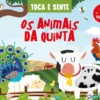 Toca e Sente - Os Animais da Quinta