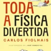 Toda a Física Divertida