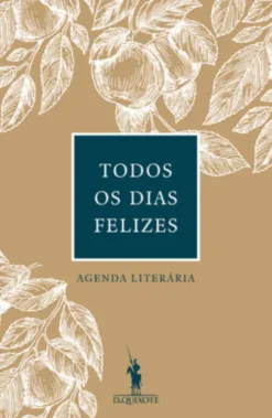 Todos Os Dias Felizes - Agenda Intemporal