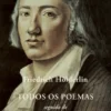 Todos os Poemas seguido de Esboço de Uma Poética