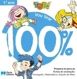 TOP! Vou tirar 100% - 1.º Ano