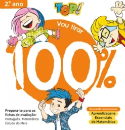 TOP! Vou Tirar 100% - 2.º Ano - Prepara-te para as fichas de avaliação: Português, Matemática e Estudo do Meio