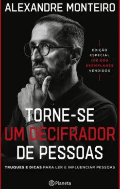 Torne-Se Um Decifrador de Pessoas - Edição Especial