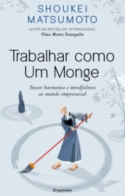 Trabalhar Como Um Monge