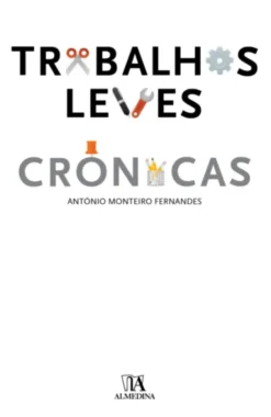 Trabalhos Leves - Crónicas