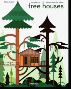 Tree Houses: Fairy Tale Castles in the Air
