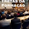 Tretas da Formação