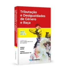 Tributação e Desigualdades de Género e Raça - Diálogo Norte-Sul