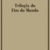 Trilogia do Fim do Mundo
