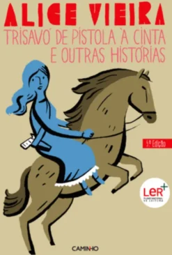 Trisavó de Pistola à Cinta e Outras Histórias