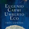 Três Contos