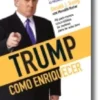 Trump - Como Enriquecer