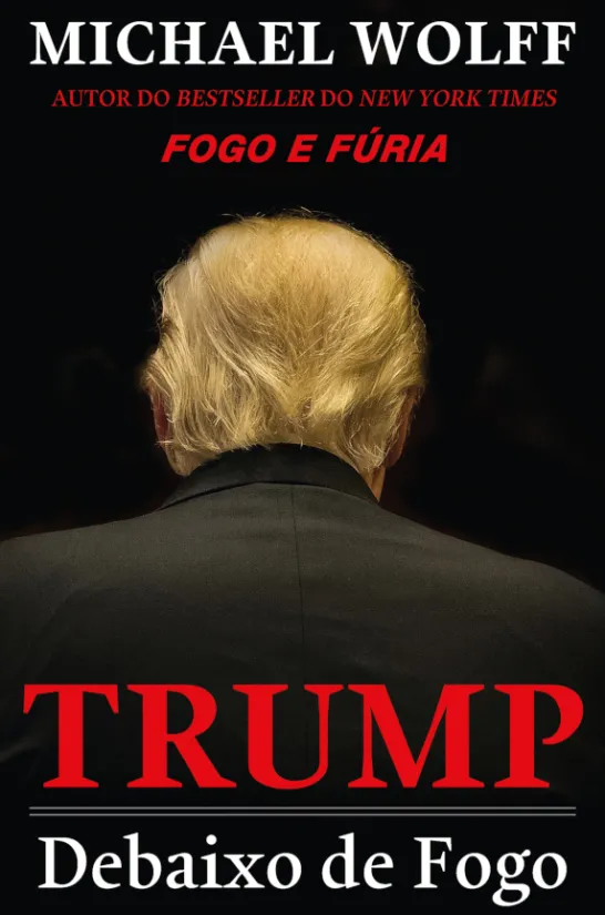 Trump - Debaixo de Fogo