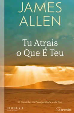 Tu Atrais o Que É Teu