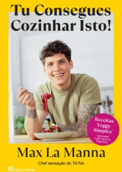 Tu Consegues Cozinhar Isto!