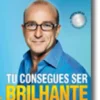 Tu Consegues Ser Brilhante