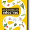 Tudo de Bom para o meu Intestino