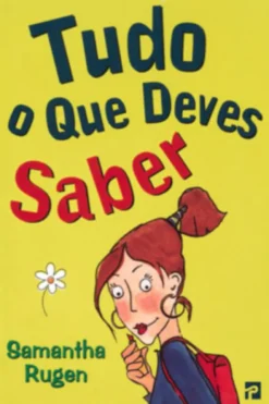 Tudo o que Deves Saber